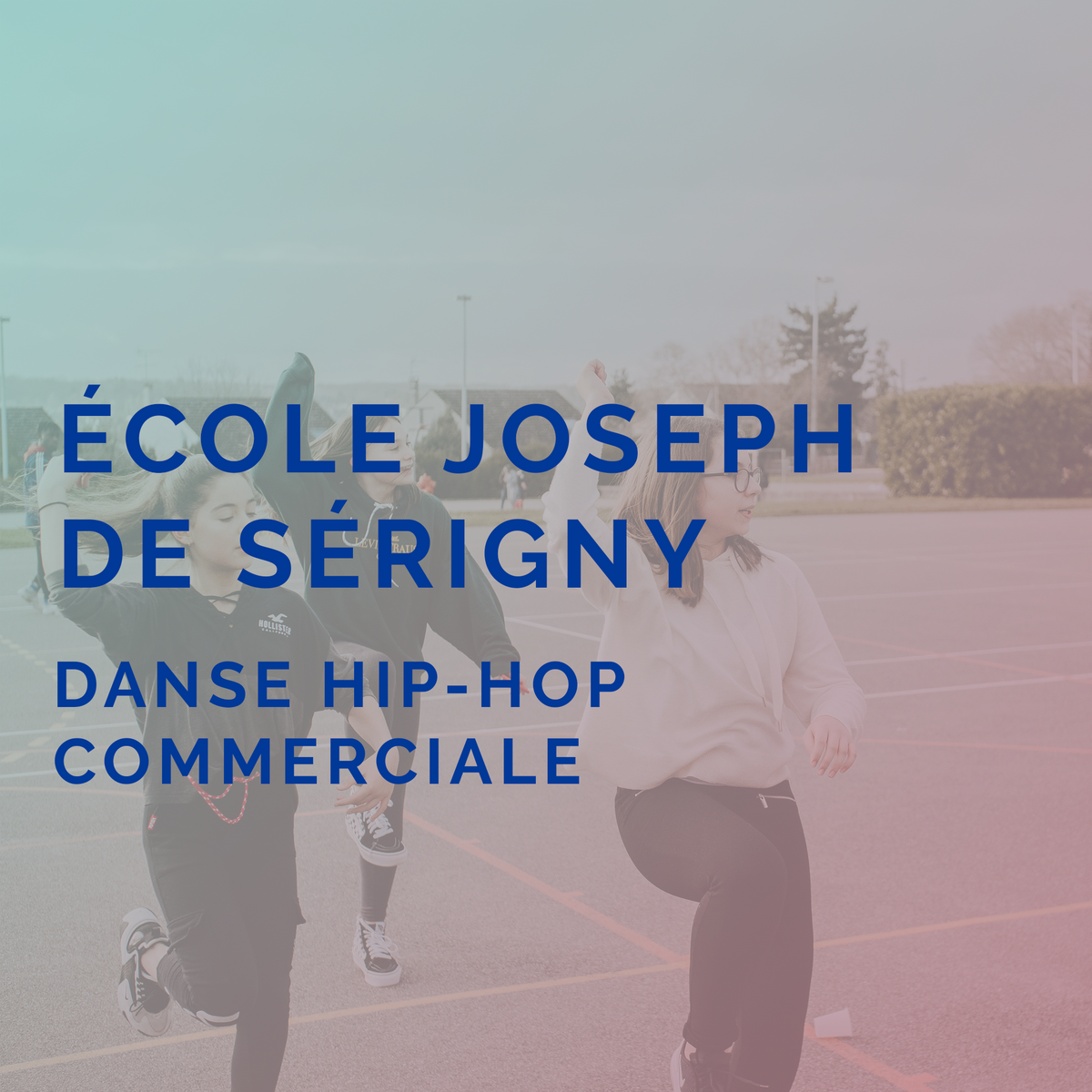École Joseph de Sérigny - Danse hip-hop commerciale